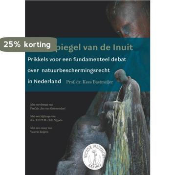 In de spiegel van de Inuit / Westhofflezing / Victor, Verzenden, Kees Bastmeijer