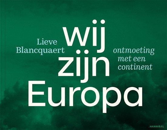 Wij zijn Europa 9789464941074, Boeken, Kunst en Cultuur | Fotografie en Design, Gelezen, Verzenden