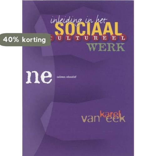 Inleiding in het sociaal cultureel werk 9789024426041, Boeken, Schoolboeken, Gelezen, Verzenden