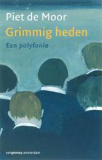 Grimmig heden 9789055158287 P. De Moor, Verzenden, Gelezen, P. De Moor