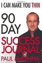 I Can Make You Thin 90-Day Success Journal  Paul...  Book, Zo goed als nieuw, Paul McKenna, Verzenden