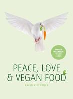 Peace, Love & Vegan Food 9789082751048, Gelezen, Karin Rietmeijer, Verzenden