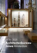 Architectenbureau Jowa Amsterdam 1976-2021 9789462623842, Boeken, Verzenden, Zo goed als nieuw, Imre (Jowa) Kis-Jovak
