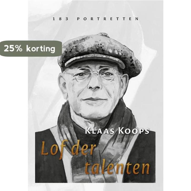 Lof der talenten 9789050482165 Klaas Koops, Boeken, Kunst en Cultuur | Beeldend, Zo goed als nieuw, Verzenden