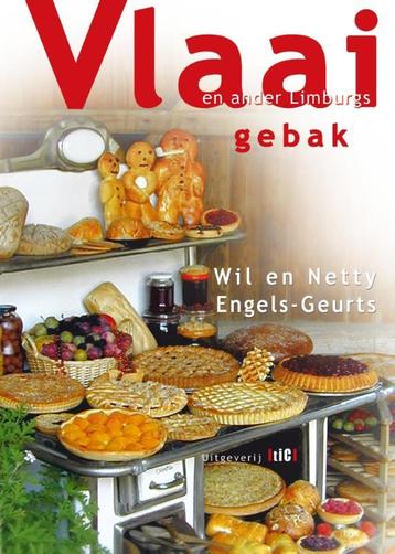 Vlaai en ander Limburgs gebak 9789076043562, Verzenden, Netty Engels-Geurts