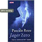 Jager Zero 9789052264356 P. Roze, Verzenden, Gelezen, P. Roze