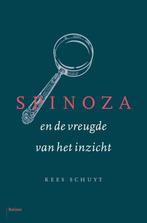 Spinoza en de vreugde van het inzicht 9789460034060, Boeken, Verzenden, Zo goed als nieuw, Kees Schuyt