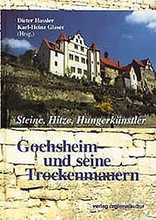 Steine, Hitze, Hunger Künstler: Gochsheim und seine Troc..., Boeken, Overige Boeken, Gelezen, Verzenden