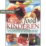 Superfood Voor Kinderen 9789054666103 Michael van Straten, Boeken, Verzenden, Gelezen, Michael van Straten