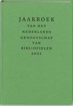 Jaarboek van het Nederlands Genootschap van Bibliofielen /, Nieuw, Nederlands, Verzenden