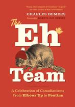 The Eh Team 9781778403743 Charles Demers, Verzenden, Charles Demers