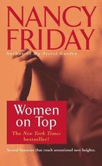 Women on Top 9780671648459 Nancy Friday, Boeken, Verzenden, Gelezen, Nancy Friday