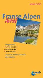 Franse Alpen / ANWB actief 9789018033958 Erik Nieuwenhuis, Boeken, Reisgidsen, Verzenden, Zo goed als nieuw, Erik Nieuwenhuis