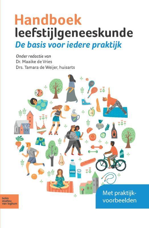 Handboek leefstijlgeneeskunde 9789036823234, Boeken, Gezondheid, Dieet en Voeding, Zo goed als nieuw, Verzenden