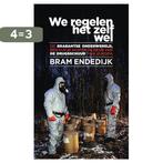 We regelen het zelf wel 9789000361410 Bram Endedijk, Boeken, Verzenden, Gelezen, Bram Endedijk