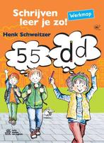 Schrijven leer je zo! - Werkmap 9789036819602, Verzenden, Henk Schweitzer