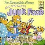 The Berenstain Bears and Too Much Junk Food (First Time ..., Stan Berenstain, Verzenden