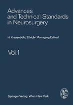 Advances and Technical Standards in Neurosurgery.by, V. Logue, M. G. Yaargil, F. Loew, S. Mingrino, B. Pertuiset, H. Krayenbuhl, L. Symon, J. Brihaye, H. Troupp