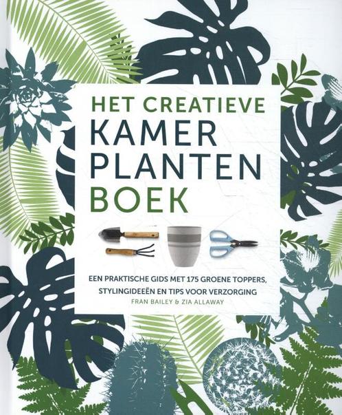 Het creatieve kamerplanten boek 9789021576206, Boeken, Wonen en Tuinieren, Zo goed als nieuw, Verzenden