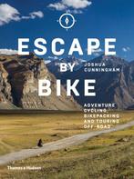 Escape by Bike 9780500293508 Joshua Cunningham, Verzenden, Gelezen, Joshua Cunningham