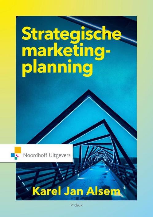 Strategische marketingplanning 9789001877477 Karel Jan Alsem, Boeken, Economie, Management en Marketing, Gelezen, Verzenden