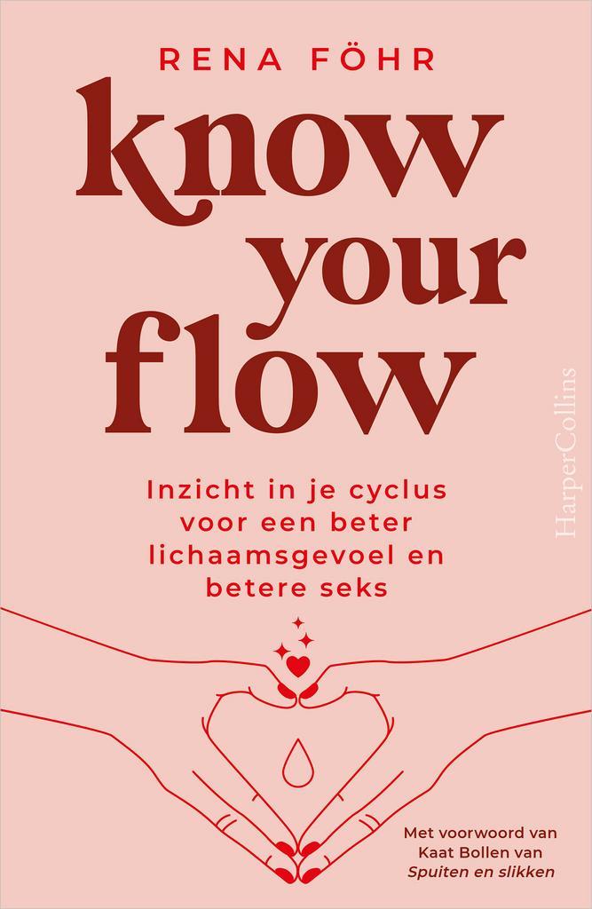 Know your flow (9789402714333, Rena Föhr), Livres, Romans, Envoi