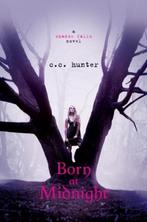 Born At Midnight 9780312624675 C C Hunter, Verzenden, Gelezen, C C Hunter