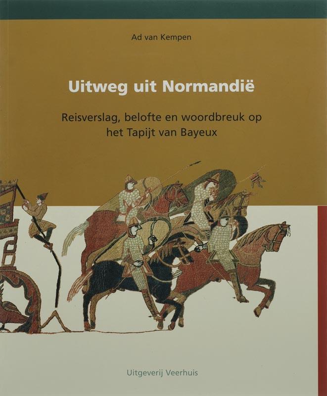 Uitweg uit Normandie 9789087300135 A. van Kempen, Boeken, Geschiedenis | Wereld, Gelezen, Verzenden