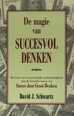 De Magie Van Succesvol Denken 9789055132782, Boeken, Gelezen, David J. Schwartz, Verzenden
