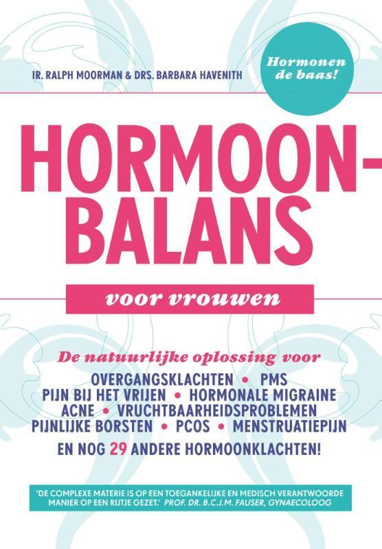 Hormoonbalans voor vrouwen 9789082235913 Ralph Moorman, Boeken, Gezondheid, Dieet en Voeding, Zo goed als nieuw, Verzenden