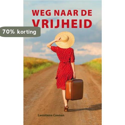 De weg naar vrijheid 9789402142341 Leontiene Coonen, Boeken, Literatuur, Zo goed als nieuw, Verzenden