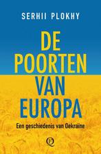 De poorten van Europa 9789021469188 Serkhii Plokhy, Boeken, Overige Boeken, Verzenden, Zo goed als nieuw, Serkhii Plokhy