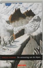 De verovering van de Alpen 9789045006734 F. Fleming, Verzenden, F. Fleming