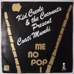 Kid Creole and The Coconuts Presents Coati Mundi - Me no..., Pop, Single