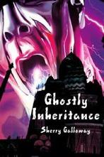 Ghostly Inheritance by Galloway, M. New   ,,, Verzenden, Galloway, Sherry M.