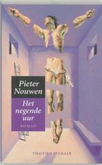 Het negende uur 9789068681666 P. Nouwen, Boeken, Romans, Verzenden, Gelezen, P. Nouwen
