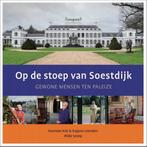 Op de stoep van Soestdijk 9789492055705 Eugene Leenders, Verzenden, Zo goed als nieuw, Eugene Leenders