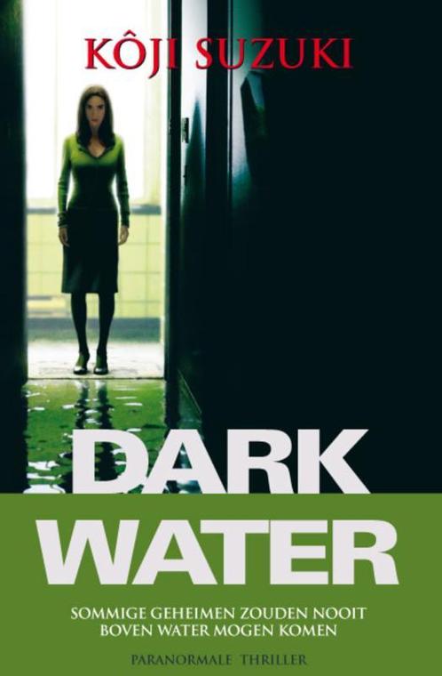 Dark Water 9789022991114, Livres, Thrillers, Envoi