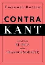 Contra Kant 9789043533591, Boeken, Filosofie, Zo goed als nieuw, Emanuel Rutten, Verzenden