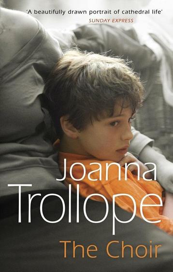 The Choir 9780552994941 Joanna Trollope, Verzenden, Joanna Trollope