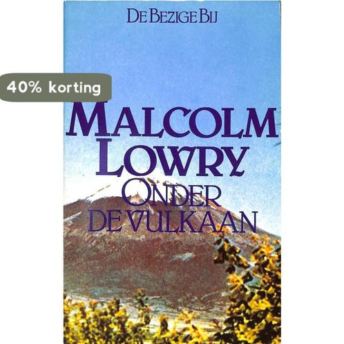Onder de vulkaan 9789023409045 Lowry, Boeken, Romans, Gelezen, Verzenden