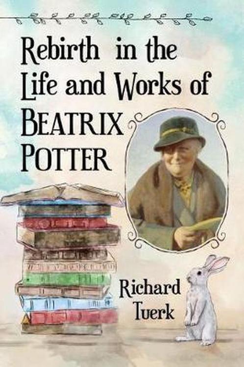 Rebirth in the Life and Works of Beatrix Potter, Boeken, Overige Boeken, Zo goed als nieuw, Verzenden