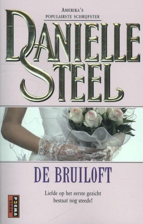 Poema pocket - De bruiloft (9789021015071, Danielle Steel), Livres, Romans, Envoi