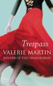 Trespass by Valerie Martin (Paperback) softback), Livres, Livres Autre, Envoi