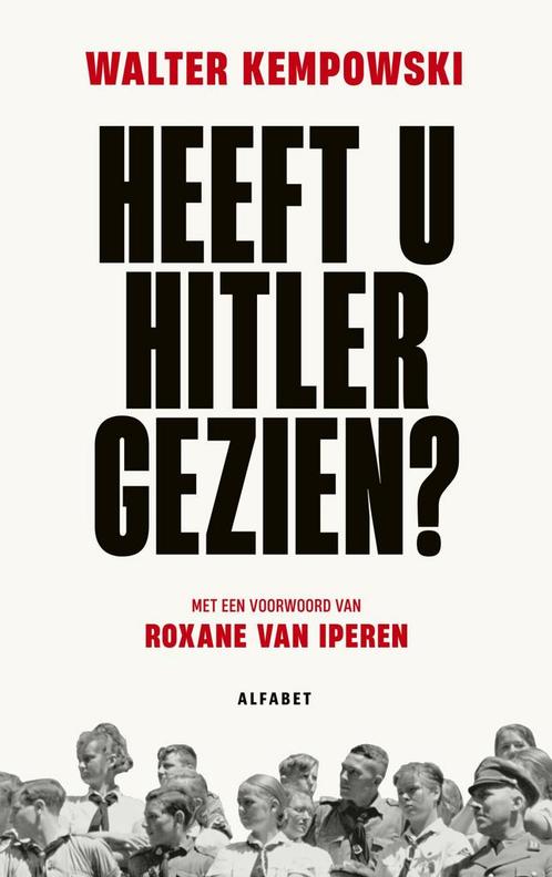 Heeft u Hitler gezien? (9789021341637, Walter Kempowski), Antiek en Kunst, Antiek | Boeken en Manuscripten, Verzenden