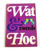 Wat en hoe zweeds 9789021506265 Wat En Hoe, Boeken, Verzenden, Gelezen, Wat En Hoe
