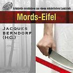 Mords-Eifel: Kriminelle Geschichten aus einem mörderisch..., Jacques Berndorf, Verzenden