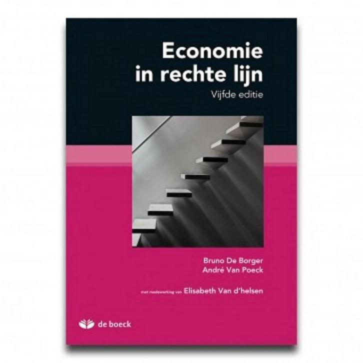 Economie in rechte lijn 9789045561103 Bruno de Borger, Boeken, Schoolboeken, Gelezen, Verzenden