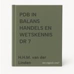 PDB IN BALANS HANDELS EN WETSKENNIS DR 7 9789041500816, Verzenden, Zo goed als nieuw, H.H.M. van der Linden