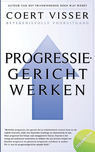 Progressiegericht werken 9789079750009 Coert Visser, Boeken, Psychologie, Gelezen, Verzenden